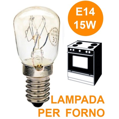 LAMPADINA LAMPADA LAMPADINE PER FORNO FORNETTO E14 25 WATT FINO A 300° GRADI