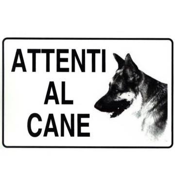 CARTELLO ATTENTI AL CANE...